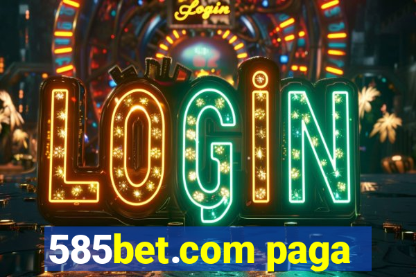 585bet.com paga